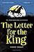 The Letter tor the King by Tonke Dragt, Laura Watkinson
