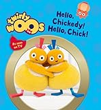 Hello Chickedy, Hello Chick (Twirlywoos) (Board book)