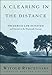 A Clearing in the Distance: Frederick Law Olmsted and America in the Nineteenth Century by