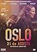 Oslo, 31 de agosto [DVD]