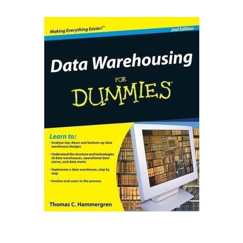 [(Data Warehousing For Dummies)] [ By (author) Thomas C. Hammergren ] [March, 2009]