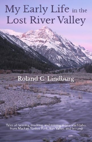 My Early Life in the Lost River Valley