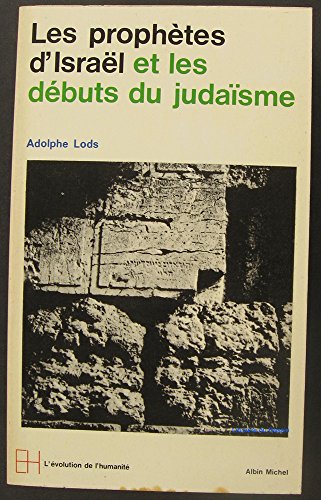 Les prophètes d'Israël et les débuts du judaïsme en ligne Les prophètes d'Israël et les débuts du judaïsme en ligne