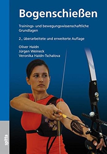 Download Bogenschießen: Trainings- und bewegungswissenschaftliche Grundlagen Download Bogenschießen: Trainings- und bewegungswissenschaftliche Grundlagen