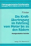 Image de Die Kraftübertragung im Fahrzeug vom Motor bis zu den Rädern. Handgeschaltete Getriebe