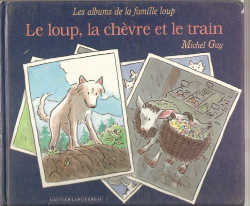Le loup,la chèvre et le train