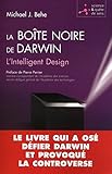 Image de La boîte noire de Darwin : L'Intelligent Design. Le livre qui a osé défier Darwin et provoqué la controverse