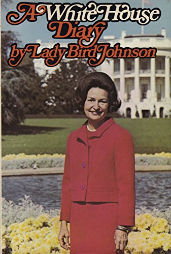 Preisvergleich Produktbild Lady Bird Johnson: A White House Diary