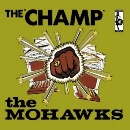 Preisvergleich Produktbild The Champ by Mohawks (2008-10-07j