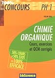 Image de Chimie organique PH1 : Cours, exercices et QCM corrigés