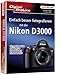 Produktbild Digital ProLine: Einfach besser fotografieren mit der Nikon D3000