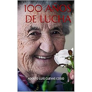 100 Años de Lucha