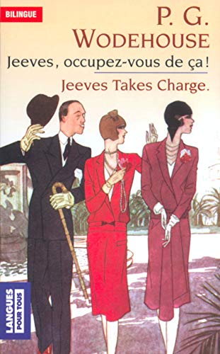 Jeeves occupez-vous de ça, suivi de "L'Escapade de l'oncle Fred" Jeeves occupez-vous de ça, suivi de "L'Escapade de l'oncle Fred"