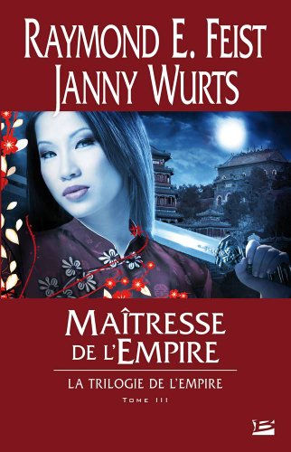 Maîtresse de l'empire Tome 3