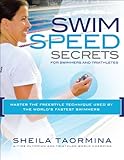 Image de Swim Speed Secrets for Swimmers and Triathletes: Master the Freestyle Technique Used by the World's Fastest Swimmers