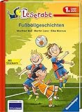 Fußballgeschichten (Leserabe - 1. Lesestufe) by 