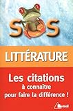 Image de SOS littérature - Les citations à connaître pour faire la différence