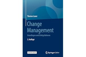 Change Management: Grundlagen und Erfolgsfaktoren