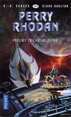 Book's Cover of Perry Rhodan n°358 : Projet Deuxième Terre