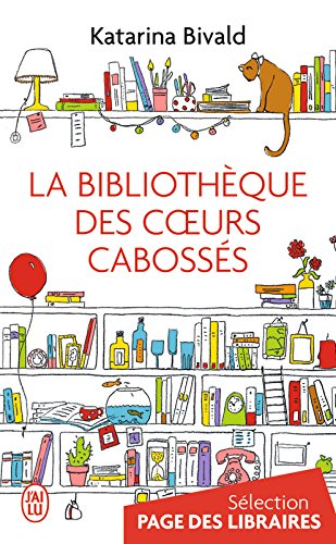 Résultat de recherche d'images pour "la bibliothèque des coeurs cabossés"