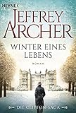 Bücher Neuerscheinungen 2022 - Winter eines Lebens: Die Clifton Saga 7 von Jeffrey Archer