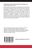 Image de Tendencias de investigación tecnológica en cadenas productivas