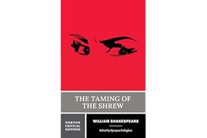 The Taming of the Shrew: A Norton Critical Edition: 0 (Norton Critical Editions)