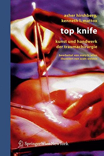 Preisvergleich Produktbild Top Knife: Kunst und Handwerk der Traumachirurgie (German Edition)