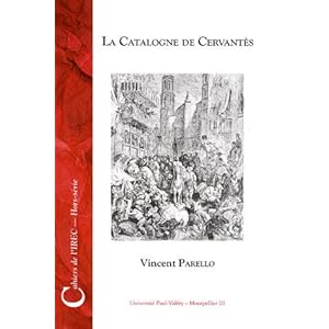 La Catalogne de Cervantès : Texte et contexte