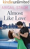 Almost Like Love