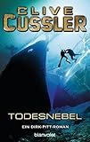 Bücher Neuerscheinungen 2022 - Im Todesnebel: Roman (Die Dirk-Pitt-Abenteuer 6) von Clive Cussler