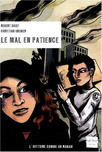 couverture de : Le mal en patience