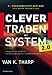 Produktbild Clever traden mit System: Erfolgreich an der Börse  mit Money Management und Risikokontrolle