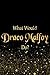 Produktbild What Would Draco Malfoy Do: Black and Gold Harry Potter Notebook