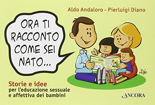 Ora ti racconto come sei nato... Ora ti racconto come sei nato...