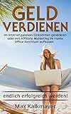Image de Geld verdienen: Im Internet passives Einkommen generieren oder mit Affiliate Marketing im Home Offic