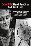 Image de Scientific Hand Reading Text Book #1: Reading of Hands Made Easy Volume 4 of Four Volumes