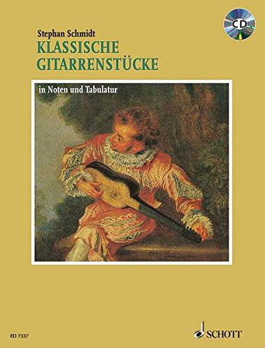 Klassische Gitarrenstücke in Noten und Tabulatur. Plus CD