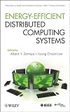 Image de Energy Efficient Distributed Computing Systems (Wiley Series on Parallel and Distributed Computing)