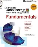 Microsoft Access 2000/Visual Basic for Applications Fundamentals, w. CD-ROM (Langage et Programmation) by Evan Callahan