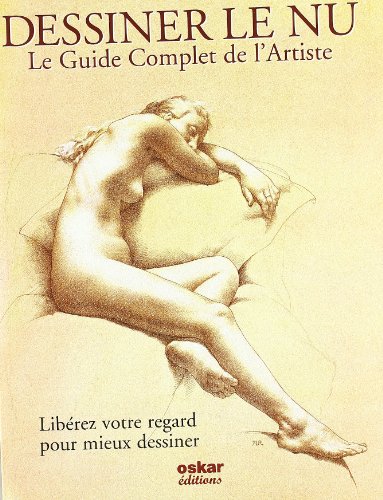 Télécharger Dessiner le Nu, le guide complet de l'artiste : Libérez votre regard pour mieux dessiner PDF Fichier Télécharger Dessiner le Nu, le guide complet de l'artiste : Libérez votre regard pour mieux dessiner PDF Fichier