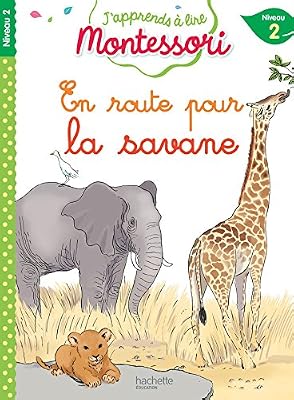 Hachette education En route pour la savane, niveau 2 - J'apprends à lire Montessori