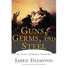 Guns, Germs & Steel – The Fates of Human Societies