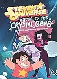 Guide to the Crystal Gems (Steven Universe) by 
