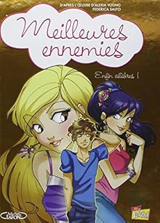 jaquette livre Meilleures ennemies, Tome 3 - Telle est la vie
