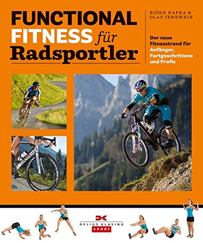 Download Functional Fitness für Radsportler: Der neue Fitnesstrend für Anfänger, Fortgeschrittene und Profis Download Functional Fitness für Radsportler: Der neue Fitnesstrend für Anfänger, Fortgeschrittene und Profis