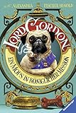 Lord Gordon. Ein Mops in königlicher Mission (Kinderliteratur) by 