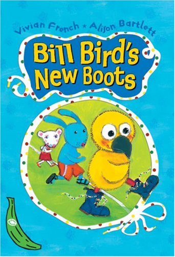 Preisvergleich Produktbild Bill Bird's New Boots (Green Bananas)