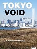 Tokyo Void: Possibilities in Absence by 