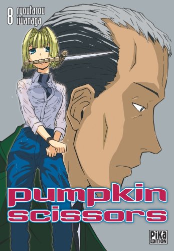 Pumpkin Scissors — Tome 8